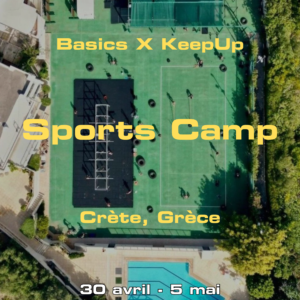 Basics x KeepUp Sports Camp - Crète 🇬🇷